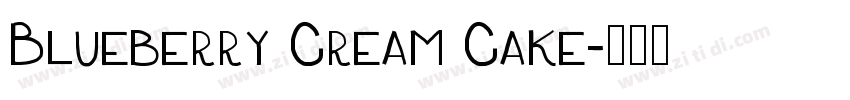 Blueberry Cream Cake字体转换
